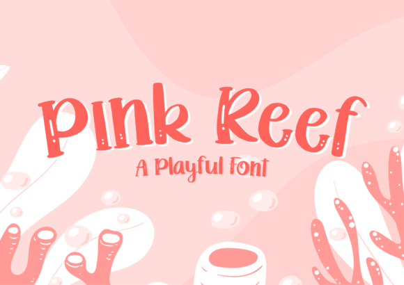 Pink Reef: A Playful Display Font for Whimsical Design