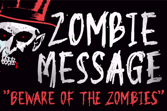 Unlocking the Power of Zombie Message: A Guide to High-Impact Typography